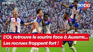 L'OL retrouve le sourire face à Auxerre... Les recrues frappent fort !