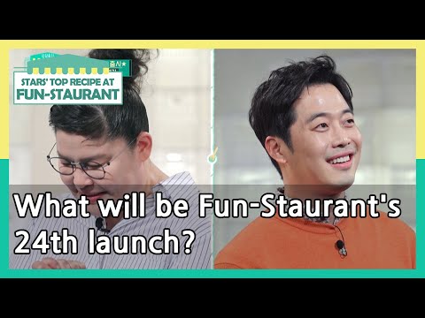 What will be Fun-Staurant's 24th launch? (Stars' Top...