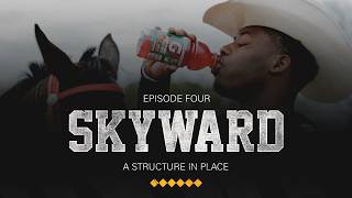 Skyward Episode 4 | A Structure In Place