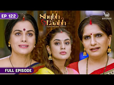 Shubh Laabh - Aapkey Ghar Mein | Kavita Tries To Harm The Baby || Laxmi | EP - 122