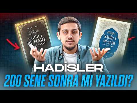 Hadisler 200 Sene Sonra Mı Yazıldı? | Hadis Müdafaası B1