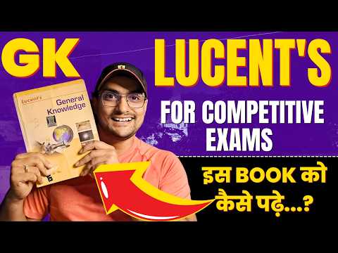 How to Study Lucent GK for Competitive Exams ?? GK for SSC | Lucent General Knowledge