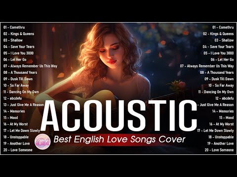 Soft Acoustic Cover Love Songs 2025 Playlist ❤️ Chill Acoustic Cover Of Popular Songs Of All Time