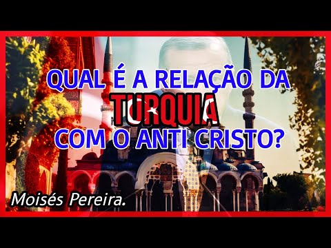 Qual é a Relação da Turqui@ com o Anti Cristo?