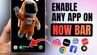 🤩 Enable ANY App on Samsung's NOW BAR !  Powerful Trick
