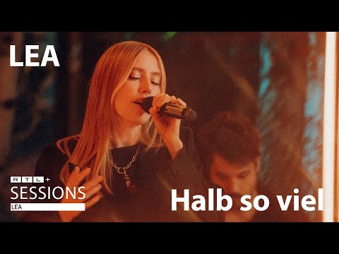 LEA - Halb so viel (RTL+ Sessions)