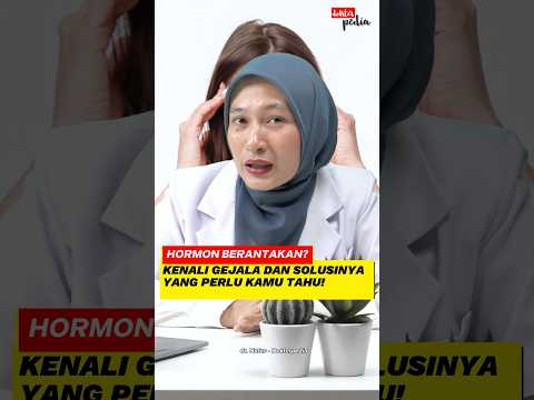 MOOD SERING BERUBAH HORMON BERANTAKAN, INI CARA MENGATASINYA