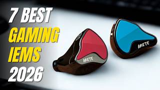7 Best IEMs for Gaming 2026 | Best Gaming IEM 2026