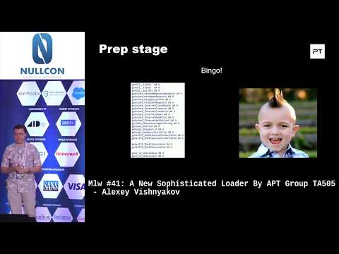 Mlw #41: a new sophisticated loader by APT group TA505 | Alexey Vishnyakov | NULLCON Goa 2020