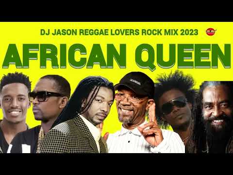 REGGAE MIX 2024, REGGAE LOVERS ROCK MIX 2024,AFRICAN QUEEN,BERES HAMMOND,MIKEY SPICE,BUSY SIGNAL