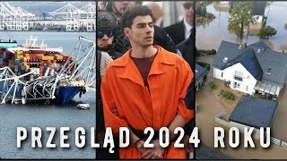 Katastrofa w Baltimore | Wymiana szpiegów | Powódź w Europie | PRZEGLĄD 2024 ROKU