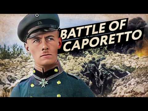 Young Rommel's First Triumph: Battle of Caporetto 1917 (Documentary)