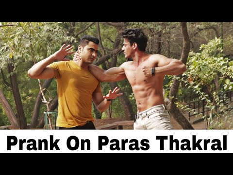 Prank on Paras Thakral || Fitmanjeet