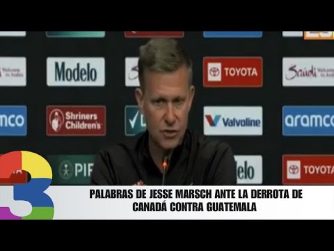 Palabras de Jesse Marsch ante la derrota de Canadá contra Guatemala
