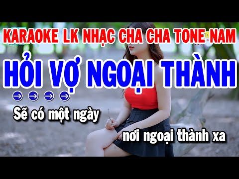 Karaoke Liên Khúc Cha Cha Cha Dễ Hát Tone Nam | Hỏi Vợ Ngoại Thành – Vó Ngựa Trên Đồi Cỏ Non