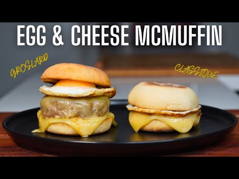 EGG & CHEESE MCMUFFIN MAISON -- Classique et version Groslardienne