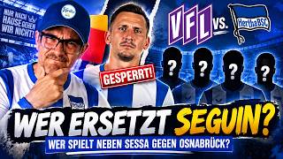 🔥Wer ersetzt Seguin gegen Osnabrück 👀 ⁉️