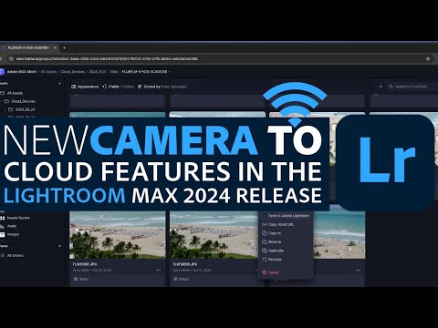 New Camera to Cloud Features for Lightroom