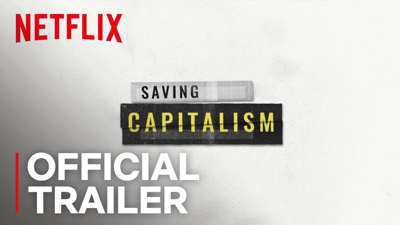 Saving Capitalism Trailer thumbnail
