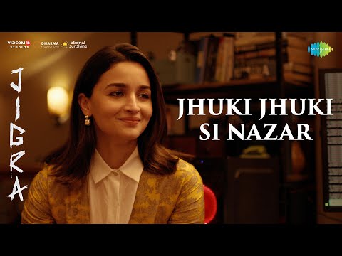 Jhuki Jhuki Si Nazar | Jigra | Alia Bhatt | Vedang Raina | Jagjit Singh