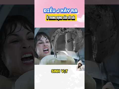 điều j xảy ra ở trong bụng cô gái #reviewphim #xuhuong #phim #film #2024 #review