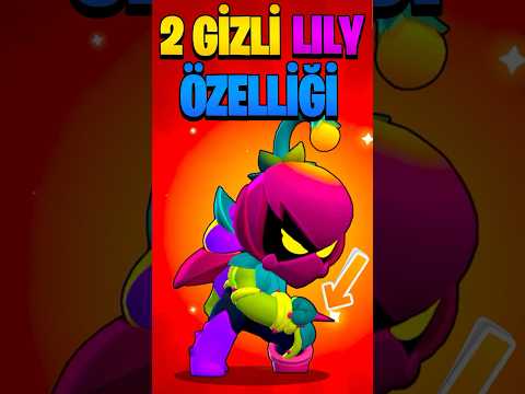 LILY BİLMEDİĞİNİZ 2 GİZLİ ÖZELLİĞİ - Brawl Stars #shorts #brawlstars