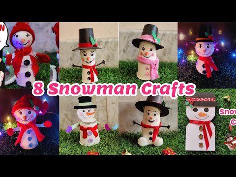 8 Snowman Crafts/Snowman decoration ideas at home/Snowman Craft making ideas #snowmanmaking