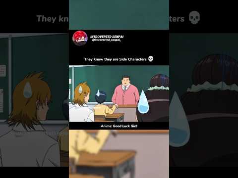 They know they are side characters