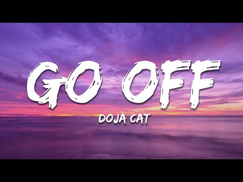 Doja Cat - Go Off (Lyrics)