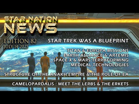 STAR NATION NEWS 82 ~ 14 07 2025