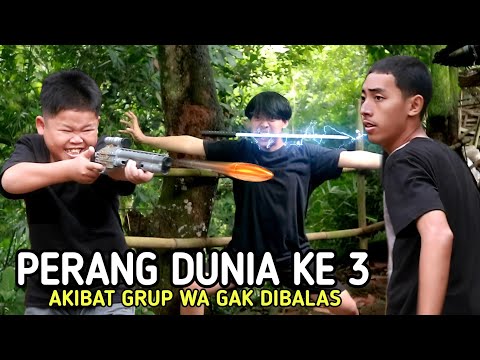 PERANG DUNIA KE TIGA AKIBAT GRUP WA
