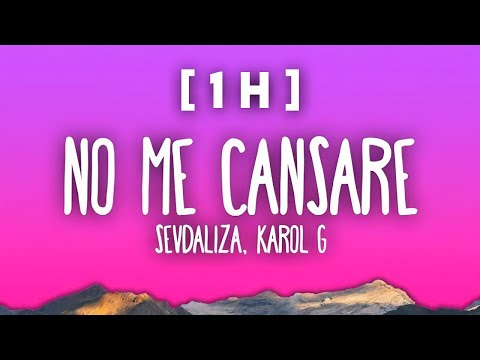 Sevdaliza - No Me Cansare Ft. Karol G [1 HOUR] / [1 HORA]