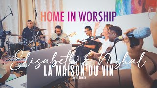 Home in Worship x Elisabeth & Nishal | LA MAISON DU VIN