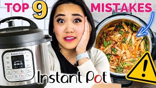 Top 9 Common Instant Pot Mistakes