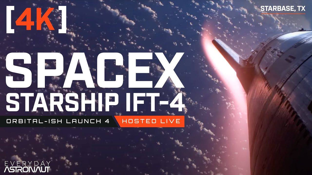 4K] Watch SpaceX Starship FLIGHT 4 launch and reenter LIVE!