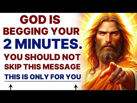 🔴"TAKE 2 MINUTES RIGHT NOW BECAUSE GOD HAS SOMETHING IMPORTANT TO TELL YOU". | God's Message |