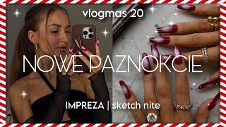 NOWE PAZNOKCIE | IDZIEMY NA IMPREZĘ | VLOGMAS 20