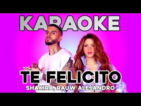 Shakira, Rauw Alejandro – Te Felicito (KARAOKE)