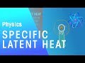 Understanding Specific Latent Heat