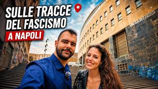 Una passeggiata a Napoli: sulle tracce del fascismo nel centro storico