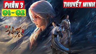 Thần Mộ Phần 3 Tập 1 - 2 Thuyết Minh Full HD 1080P
