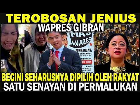 TEROBOSAN JENIUS WAPRES GIBRAN PERMALUKAN YG SUKA NGAKU WAKIL RAKYAT !