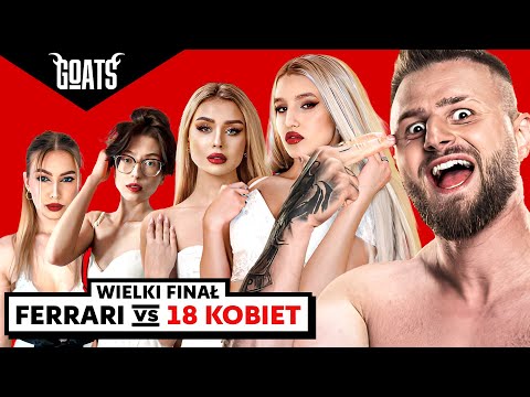 BEZCZELNY FERRARI vs 18 KOBIET: DZIWNY FINAŁ