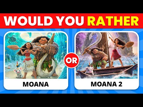 Would You Rather...? MOANA 2