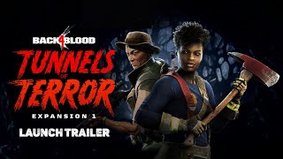 Back 4 Blood DLC Tunnels of Terror Gets a Terrifying Launch Trailer