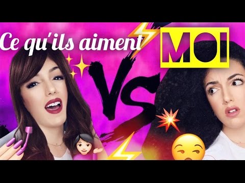 Ce que les mecs aiment chez une fille VS Moi ! 💁🏻😒