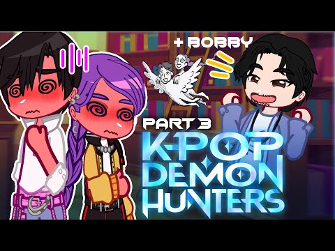 💎 | Huntrix & Saja Boys +Bobby! Reacts To.. 😍😏 | SHIPS PART 3 | KPop Demon Hunters | Gacha
