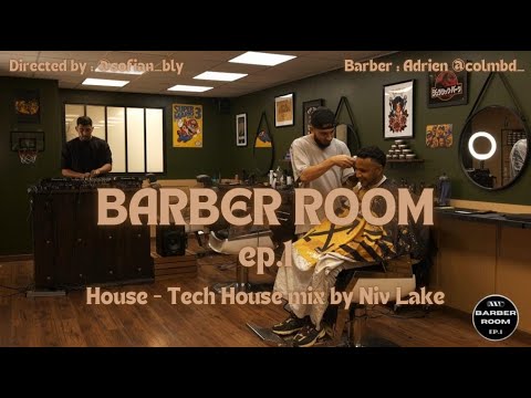 Niv Lake Tech House / House Set Mix : Live From BARBER ROOOM EP1