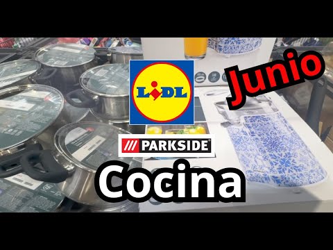 LIDL ARTÍCULOS DE BAZAR COCINA FIN DE SEMANA 25 AL 27 DE JUNIO