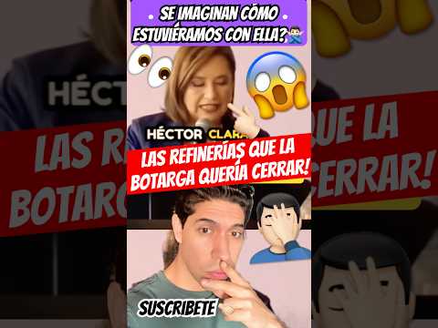 👉🏻Las refinerías que Xóchitl Gálvez quería cerrar con…🤦🏻‍♂️😱🤑#mexico #4t #politics #noticias
